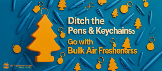 Ditch the Pens & Keychains: Go with Bulk Air Fresheners